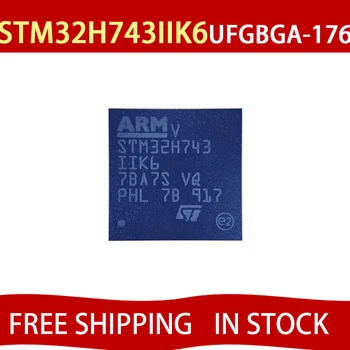 STM32H743IIK6 UFGBGA-176 32bit Micro controller kiip algne TASUTA SHIPPING