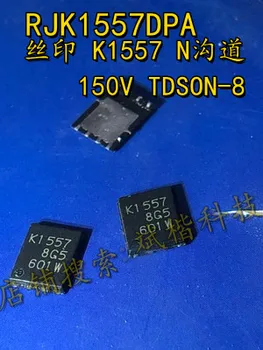 10TK/PALJU RJK1557DPA Siiditrükk K1557 150V TDSON-8 N-channel field-effect MOS transistor lüliti